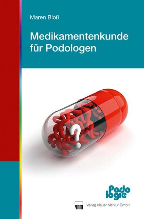 Thumbnail - Medikamentenkunde Für Podologen, Maren Bloß