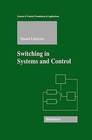 Switching in Systems and Control by Daniel Liberzon (Hardback, 2003)