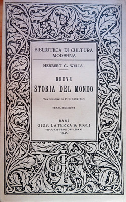 Kurze Weltgeschichte - Herbert G. Wells - Laterza 1945