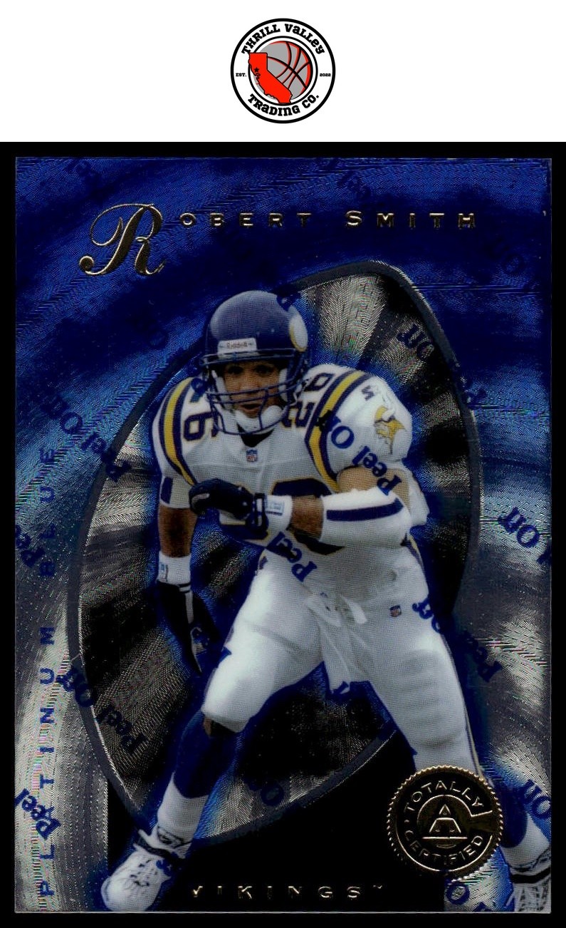1997 Pinnacle Totally Certified #97 Robert Smith 2 1 V GET EVERY 4TH FREE