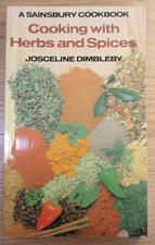 Vintage Sainsbury Cookbook 1981 Cooking with Herbs & Spices Dimbleby Recipe Book