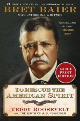 Bret Baier To Rescue the American Spirit (Taschenbuch)