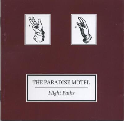 The Paradise Motel - Flight Paths CD (1998) Audio Quality Guaranteed