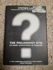 The Philosophy Gym Books, By Stephen Law