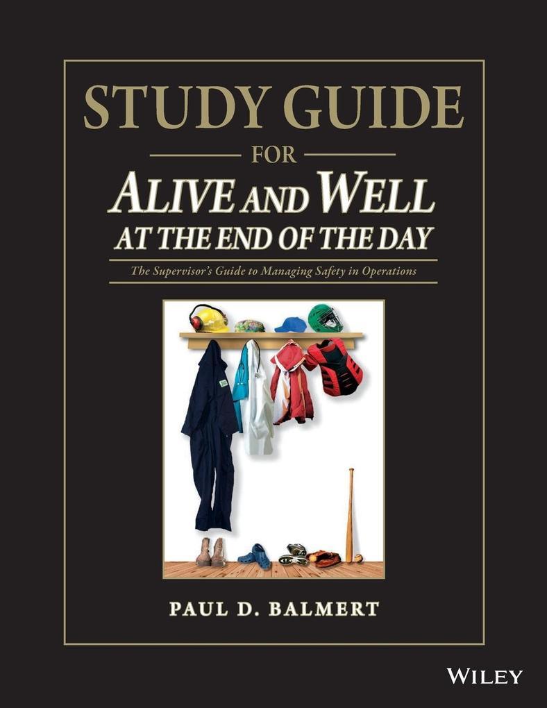 Thumbnail - Study Guide For Alive And Well At The End Of The Day | Paul D Balmert