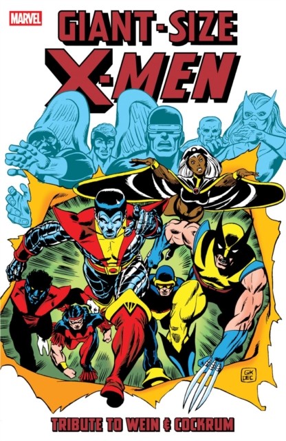 Giant-Size X-Men: Tribute To Wein & Cockrum by Len Wein (Paperback Book)
