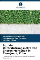 Mercedes Fusté Bruzain (U. A.) | Soziale UnterstüTzungsnetze Von äLteren...