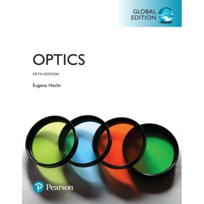 Optics 5e by Eugene Hecht Global Edition softcover