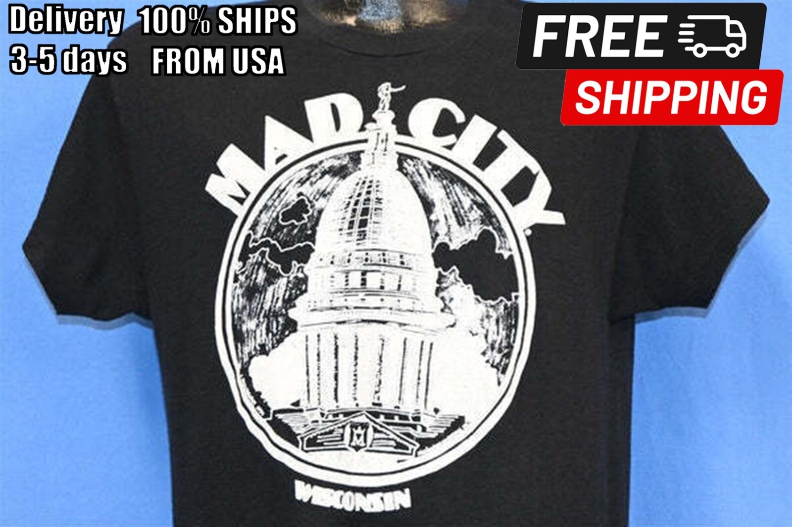 Mad City Wisconsin Madison State Capitol t-shirt