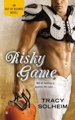 Risky Game; An Out of Bounds Novel - 0425266656, Tracy Solheim, paperback, new