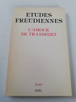 ETUDES FREUDIENNES L'AMOUR DE TRANSFER - N 19-20 MAI 1982 - EVEL