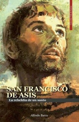 Alfredo Barra San Francisco de Asís (Taschenbuch) Vida de Santos (US IMPORT)