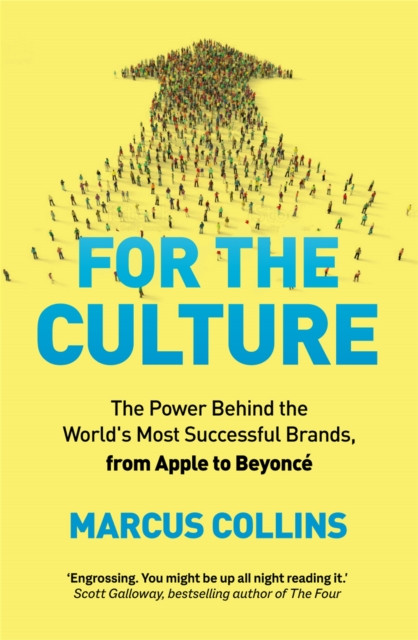 For the Culture by Marcus Collins (Hardback Book)