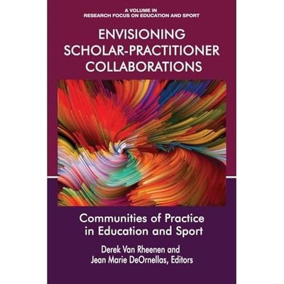 Envisioning Scholar-Practitioner Collaborations: Commun - NEU Derek Van Rheen 2