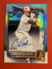Topps 2025 Bowman Draft Caden Bodine Auto Refractor /499 #CPA-CB Orioles