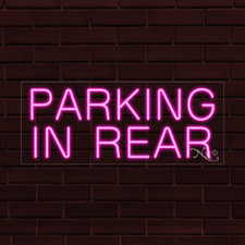 BRAND NEW "PARKING IN REAR" 30x12X1 INCH LED FLEX INDOOR SIGN 30197