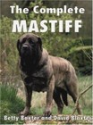 The Complete Mastiff Hardcover David, Baxter, Betty Baxter