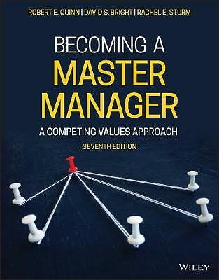 Becoming a Master Manager: A Competing Values Approach by Lynda S. St. Clair,...