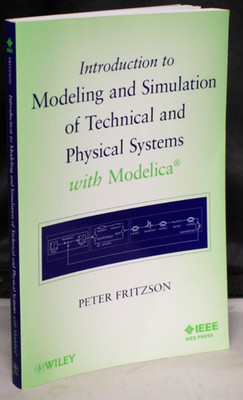 Introduction to Modeling & Simulation of Technical & Physical Systems W/Modelica