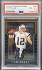 2000 Bowman Chrome #236 Tom Brady New England Patriots RC Rookie PSA 8.5