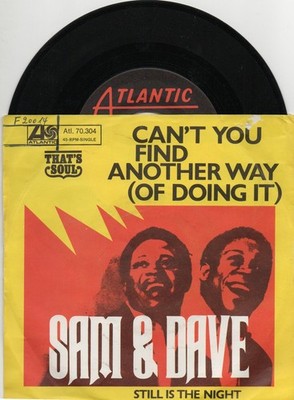 Atlantic Sg.  -  SAM & DAVE   -  CAN`T  YOU FIND ANOTHER WAY