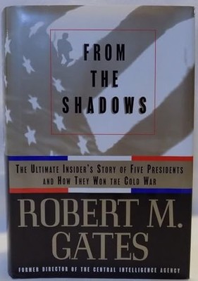 From the Shadows: The Ultimate Insi..., Gates, Robert M