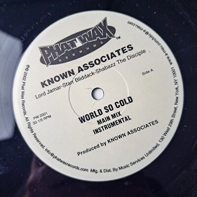 Vinyl Record Known Associates - World So Cold -  What They Want 2002 Phat Wax
