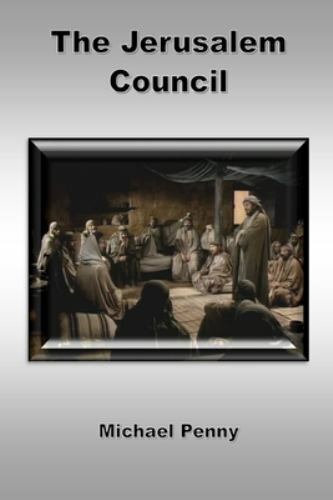 The Jerusalem Council by Penny, Michael, Brand New, Free shipping in the US