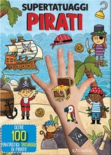 Libro - Pirati. Super Tatuaggi. Ediz. A Colori  - Edibimbi