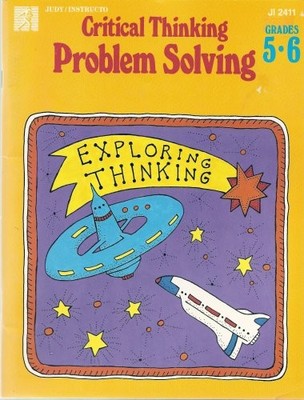 Exploring Thinking (Critical Thinking and Problem Solving, Grades 5-6) (Repr...