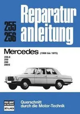 Mercedes 230 6, 250, 280, 280 E (68-75) | Taschenbuch | Deutsch (2012) | 164 S.