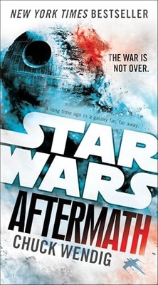 Star Wars: Aftermath: Journey to Star Wars: The Forc by Wendig, Chuck 1101885920