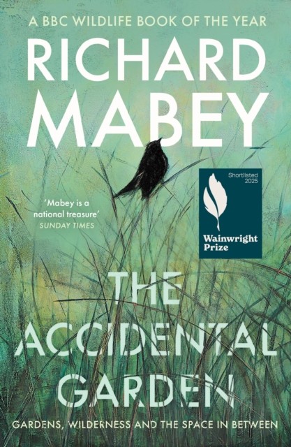 The Accidental Garden: Gardens, Wilderness and the Space In Between: SHORTLISTE - Image 4