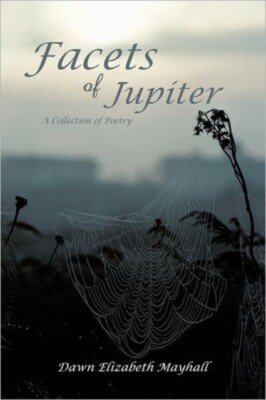 Mayhall - Facets of Jupiter  A Collection of Poetry - New paperback or - X555z