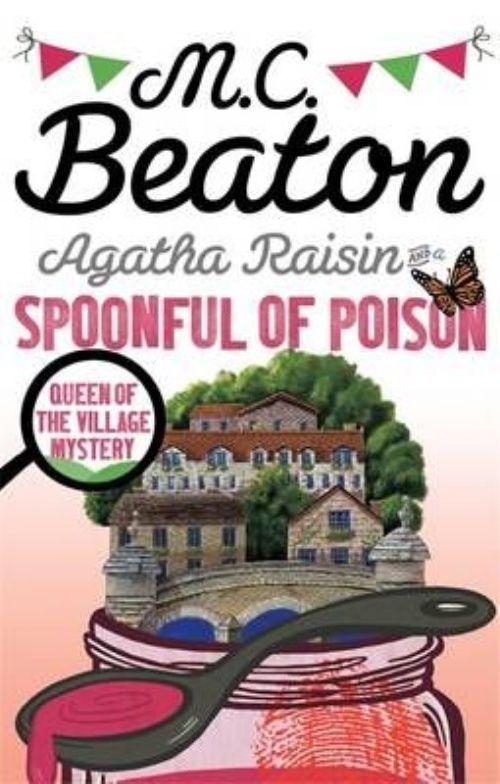 M.C. Beaton - Agatha Raisin and a Spoonful of Poison *NEW* + FREE P&P