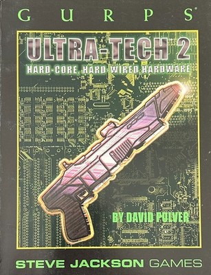 GURPS Ultra-Tech 2 Hard-Core Hard-Wired Hardware David Pulver RPG Book