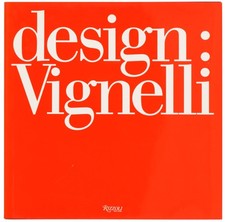 Massimo VIGNELLI / Design Vignelli Inscribed 1st Edition 1990