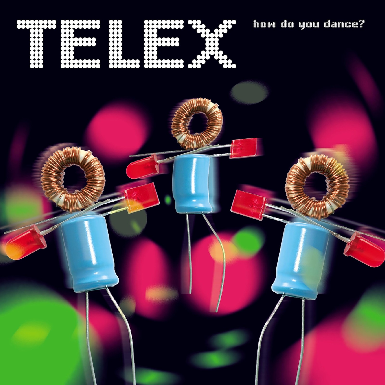 Telex How Do You Dance? LP Vinyl TELEX6 NEW