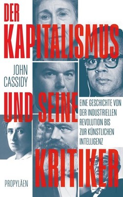 Der Kapitalismus und seine Kritiker Eine Geschichte von der Industriellen Rev...