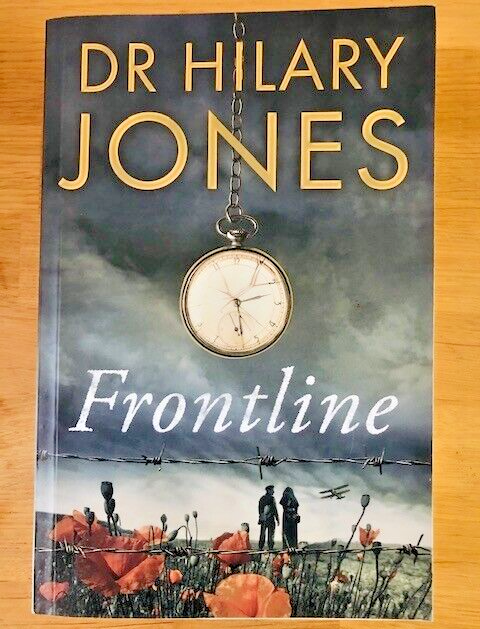 FRONTLINE by DR HILARY JONES - Pub. WELBECK - P/B - *PROOF*