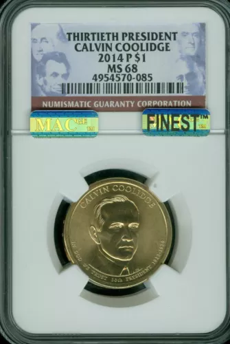 2014 P CALVIN COOLIDGE PRES. DOLLAR NGC MS68 PQ FINEST MAC SPOTLESS *