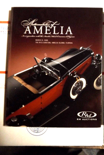 RM Auctions = AMELIA ISLAND = MARCH 8, 2008 = AUCTION CATALOG = Car Week 2025