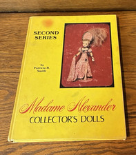 Madame Alexander Collector's Dolls Second Series by Patricia R. Smith VTG 1981