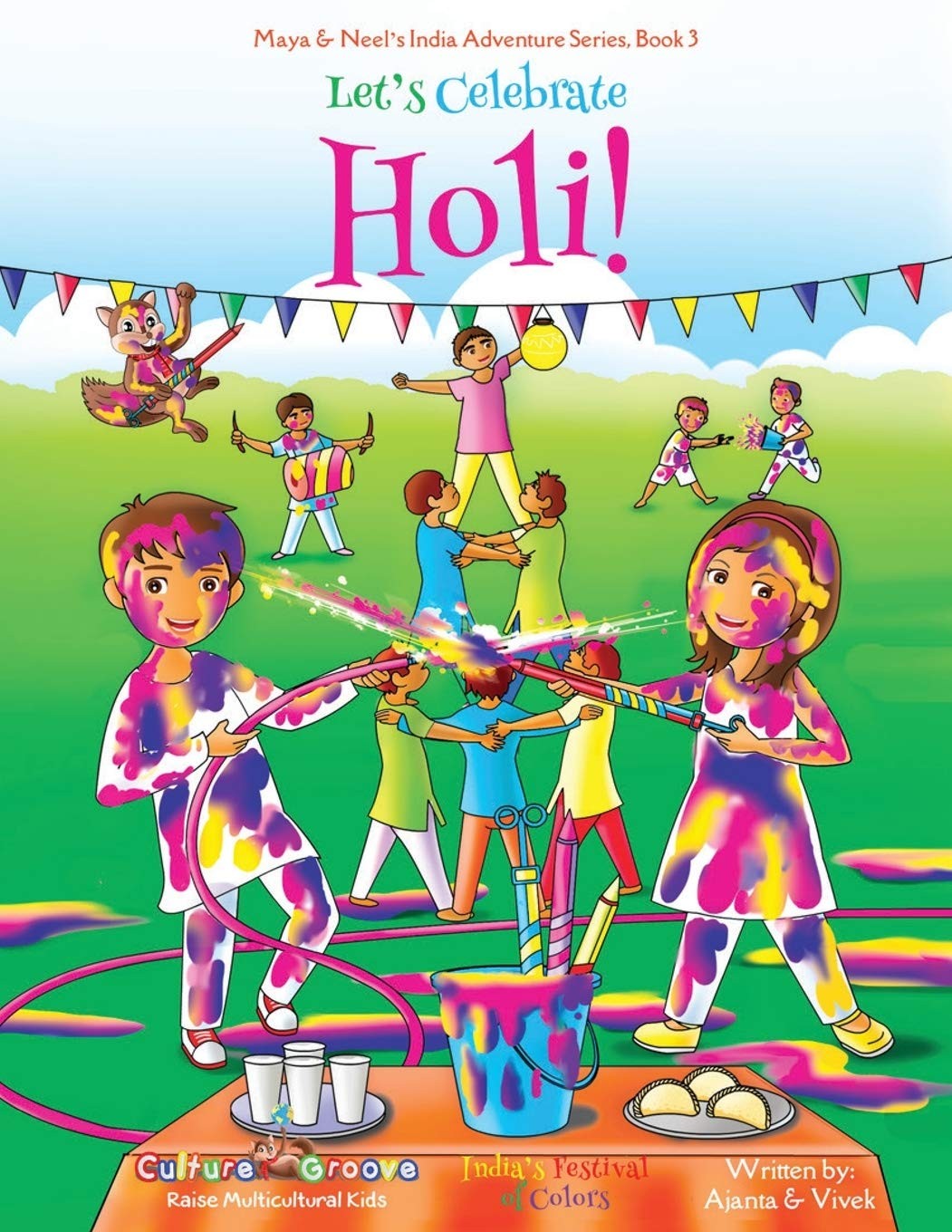 Bollywood Groove Let's Celebrate Holi! (Maya & Neel's India Adventure Series, Book 3): Volume 3 - Image 2