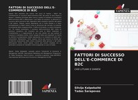 Silvija Kalpokait¿ (U. A.) | Fattori DI Successo DELL'E-COMMERCE DI B2C | Buch