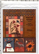 "Primitive Banners" Primitive Gatherings Wool Appliqué Quilt Pattern Set PRI-357
