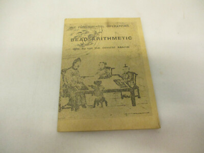 x-17984	The Fundamental Operations in Bead Arithmetic How to use