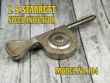 STARRETT SPEED INDICATOR No. 104, PATENTED APRIL 13, 1897, NICE ITEM! Circa 1900