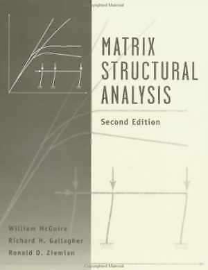 Matrix Structural Analysis - Hardcover, by McGuire William; Gallagher - Good