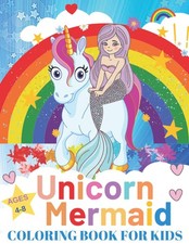 Unicorn Mermaid Coloring Book For Kids Ages 4-8: Coloring Book with Unicorns,